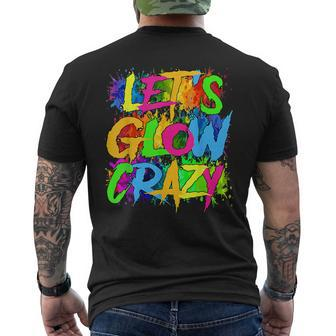 Lets A Glow Crazy Retro Colorful Quote Group Team Tie Dye Men's T-shirt Back Print | Mazezy DE