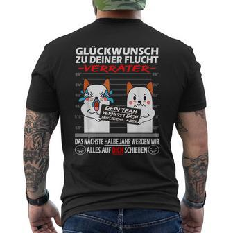 Glückwunsch Zu Deiner Flucht Kündigung Neuen Job Cat S T-Shirt mit Rückendruck - Seseable