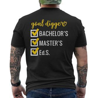 Goal Digger Inspirational Quotes Education Specialist Degree Men's T-shirt Back Print - Monsterry UK