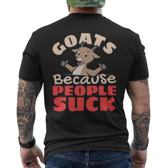 Goats Because People Suck Farm Animal Goat Men's T-shirt Back Print | Mazezy