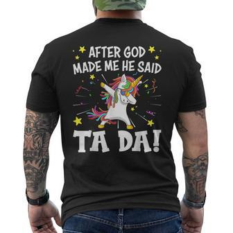 After God Made Me He Said Ta Da Unicorn V3 Mens Back Print T-shirt - Thegiftio UK