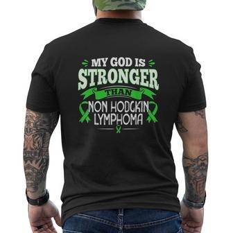 My God Is Stronger Than Non Hodgkins Lymphoma Mens Back Print T-shirt - Seseable