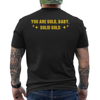 You Are Gold Baby Solid Gold Cool Motivational Men's T-shirt Back Print - Seseable