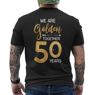 We Golden Together 50 Years 50Th Wedding Anniversary Married Men's T-shirt Back Print - Thegiftio UK