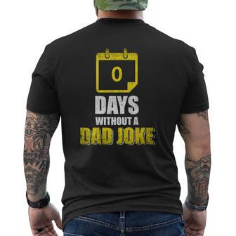 I Have Gone 0 Days Without Making A Dad Joke Dad Mens Back Print T-shirt | Mazezy