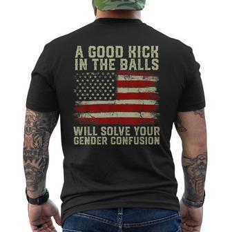 A Good Kick In The Balls Will Solve Your Gender Confusion Men's T-shirt Back Print - Monsterry DE