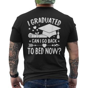 I Graduated Can I Go Back To Bed Now Last Day Of School Men's T-shirt Back Print - Seseable