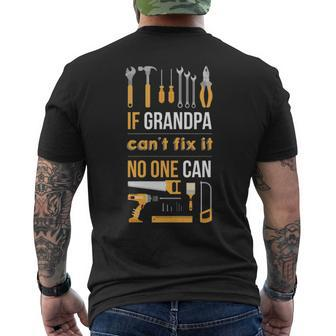 If Grandpa Can't Fix It Noe Can T Men's T-shirt Back Print | Mazezy