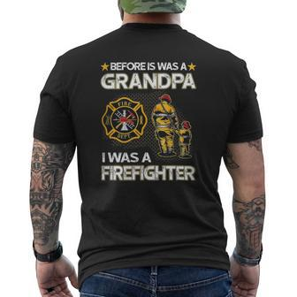 Before Is Was A Grandpa I Was A Firefighter Fathers Day Mens Back Print T-shirt | Mazezy AU