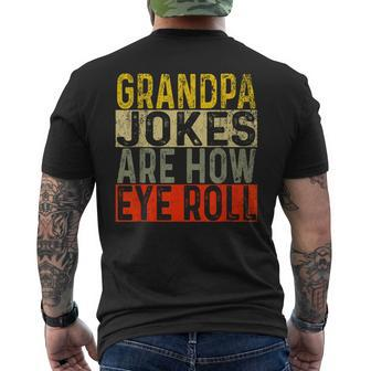 Grandpa Jokes Are How Eye Roll Grandpa Pun Joke Men's T-shirt Back Print - Monsterry AU