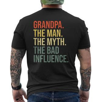 Grandpa The Man The Myth The Bad Influence Grandfather Mens Back Print T-shirt | Mazezy