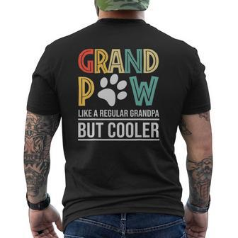 Grandpaw Like A Regular Grandpa But Cooler Fathers Day Mens Back Print T-shirt | Mazezy