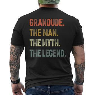 Grandude The Man The Myth The Legend Grandpa Father Day Men's T-shirt Back Print - Monsterry UK