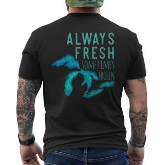 Great Lakes Always Really Fresh Sometimes Frozen Men's T-shirt Back Print - Monsterry