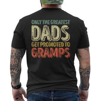 Only The Greatest Dads Get Promoted To Gramps Men's T-shirt Back Print - Thegiftio UK