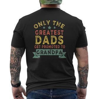 Greatest Dads Get Promoted To Grandpa Father's Day Mens Back Print T-shirt | Mazezy