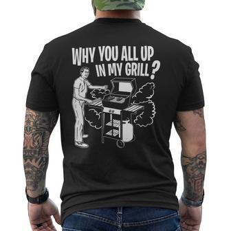 All Up In My Grill Barbecue Bbq Smoker Father's Day Men's T-shirt Back Print - Monsterry UK