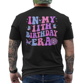 Groovy In My 11Th Birthday Era Eleven 11 Years Old Birthday Men's T-shirt Back Print - Seseable