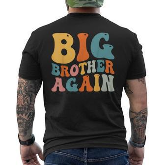 Groovy Big Brother Again Big Brother Announcement For Boys Men's T-shirt Back Print - Seseable