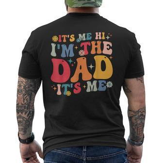 Groovy It's Me Hi I'm The Dad It's Me Fathers Day Men's T-shirt Back Print - Thegiftio UK