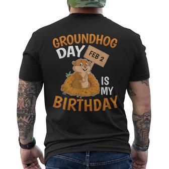 Groundhog Day February 2Nd 2 Is My Birthday Men's T-shirt Back Print - Monsterry