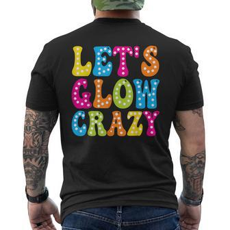 Group Team Lets A Glow Crazy Retro Colorful Quote Men's T-shirt Back Print | Mazezy