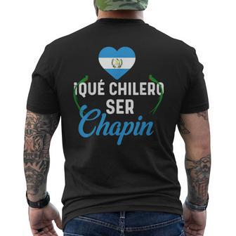 Guatemalan Flag Guatemala Que Chilero Ser Chapin Camiseta Men's T-shirt Back Print - Monsterry CA