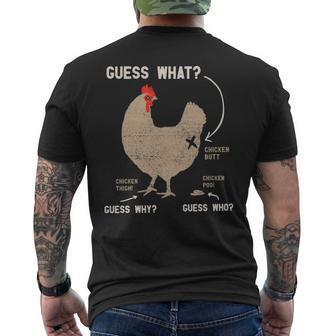 Guess What Chicken Butt Guess Why Chicken Thigh Who Poo Men's T-shirt Back Print | Mazezy