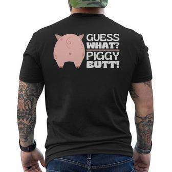 Guess What Piggy Butt Booty Shaking Pig Butts Pork Men's T-shirt Back Print | Mazezy