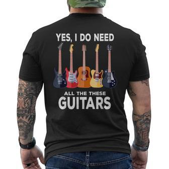 Guitar Themed Guitar Player I Need These Guitars Music Fan Men's T-shirt Back Print - Monsterry