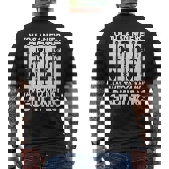 You Can Never Have Too Many Guitars Vintage Rock Guitarist Mens Back Print T-shirt - Thegiftio