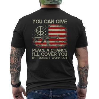 Gun Rights You Can Give Peace A Chance I'll Cover You Men's T-shirt Back Print - Monsterry CA
