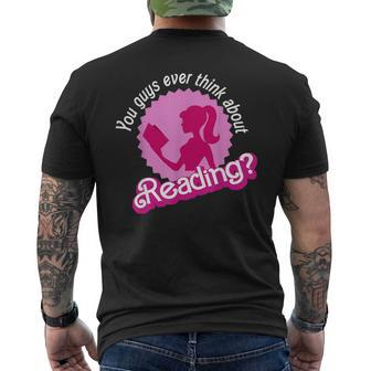 You Guys Ever Think About Reading Men's T-shirt Back Print | Mazezy