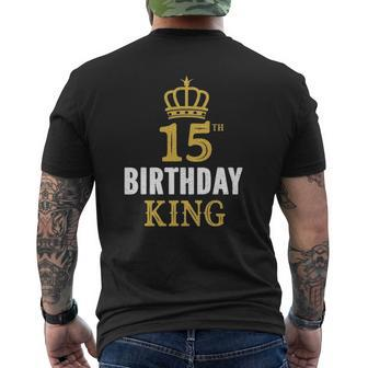 Happy 15Th Birthday King 15 Years Old Party Ideas For Boys Mens Back Print T-shirt - Thegiftio UK