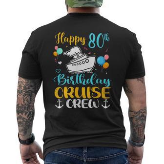 Happy 80Th Birthday Cruise Crew Cruising Into My 80 Men's T-shirt Back Print - Monsterry DE