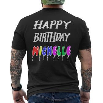 Happy Birthday Michelle Men's T-shirt Back Print - Seseable