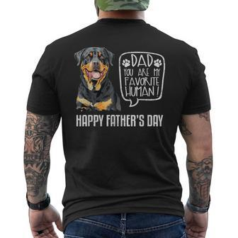 Happy Father's Day Rottweiler Dad You Are My Favorite Human Men's T-shirt Back Print - Thegiftio UK
