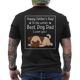 Happy Father's Day To The World's Best Dog Dad I Woof You Men's T-shirt Back Print - Thegiftio UK