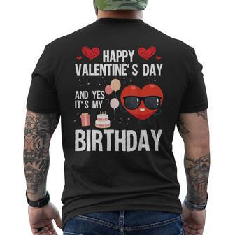 Happy Valentines Day And Yes It Is My Birthday V-Day Pajama Men's T-shirt Back Print - Monsterry