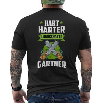 Hart Härter Landscaping Gardener For Garden And Landscaping T-Shirt mit Rückendruck - Seseable