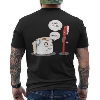 I Hate My Job Seriously Toilet Paper Men's T-shirt Back Print - Monsterry CA