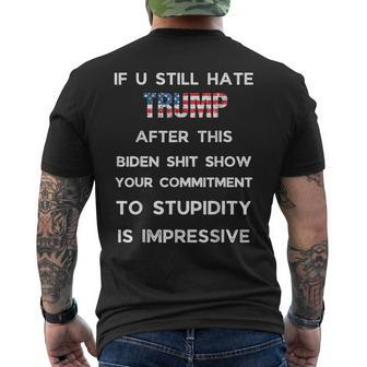 If You Still Hate Trump After This Biden Show Vote Trump Men's T-shirt Back Print | Mazezy DE