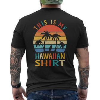 This Is My Hawaiian Tropical Luau Costume Party Hawaii Men's T-shirt Back Print | Mazezy