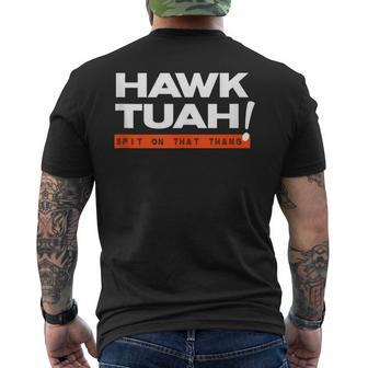 Hawk Tuah Spit On That That Thang Adult Humor Iykyk Men's T-shirt Back Print - Monsterry DE