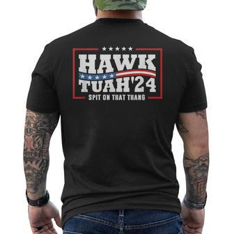 Hawk Tush 24 Spit On That Thing Retro Political President Men's T-shirt Back Print - Monsterry DE