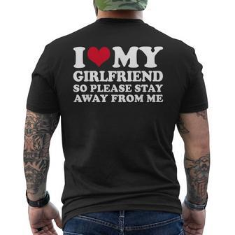 I Heart My Girlfriend So Please Stay Away From Me Men's T-shirt Back Print | Mazezy