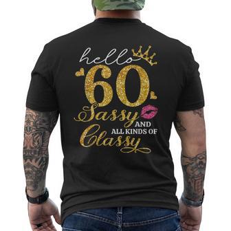 Hello 60 Sassy And All Kinds Of Classy 60Th Birthday Men's T-shirt Back Print - Monsterry