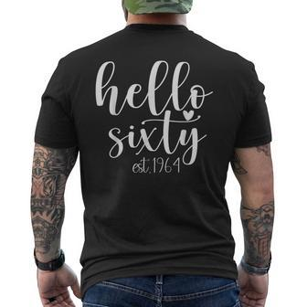 Hello Sixty Est 1964 60 Years Old 60Th Birthday For Women Men's T-shirt Back Print - Monsterry