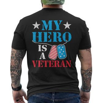 My Hero Is A Veteran Veteran's Day Family Dad Grandpa Men's T-shirt Back Print - Seseable