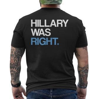 Hillary Was Right Liberal Democrat Men's T-shirt Back Print - Monsterry AU